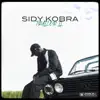 Sidy Kobra - Trailer 2 - Single